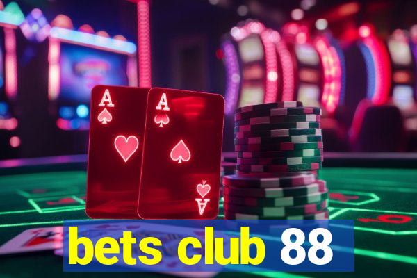 bets club 88